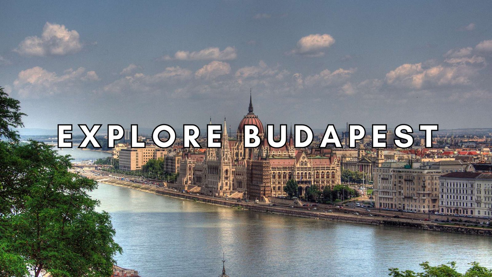 Explore What is Budapest Famous For? 