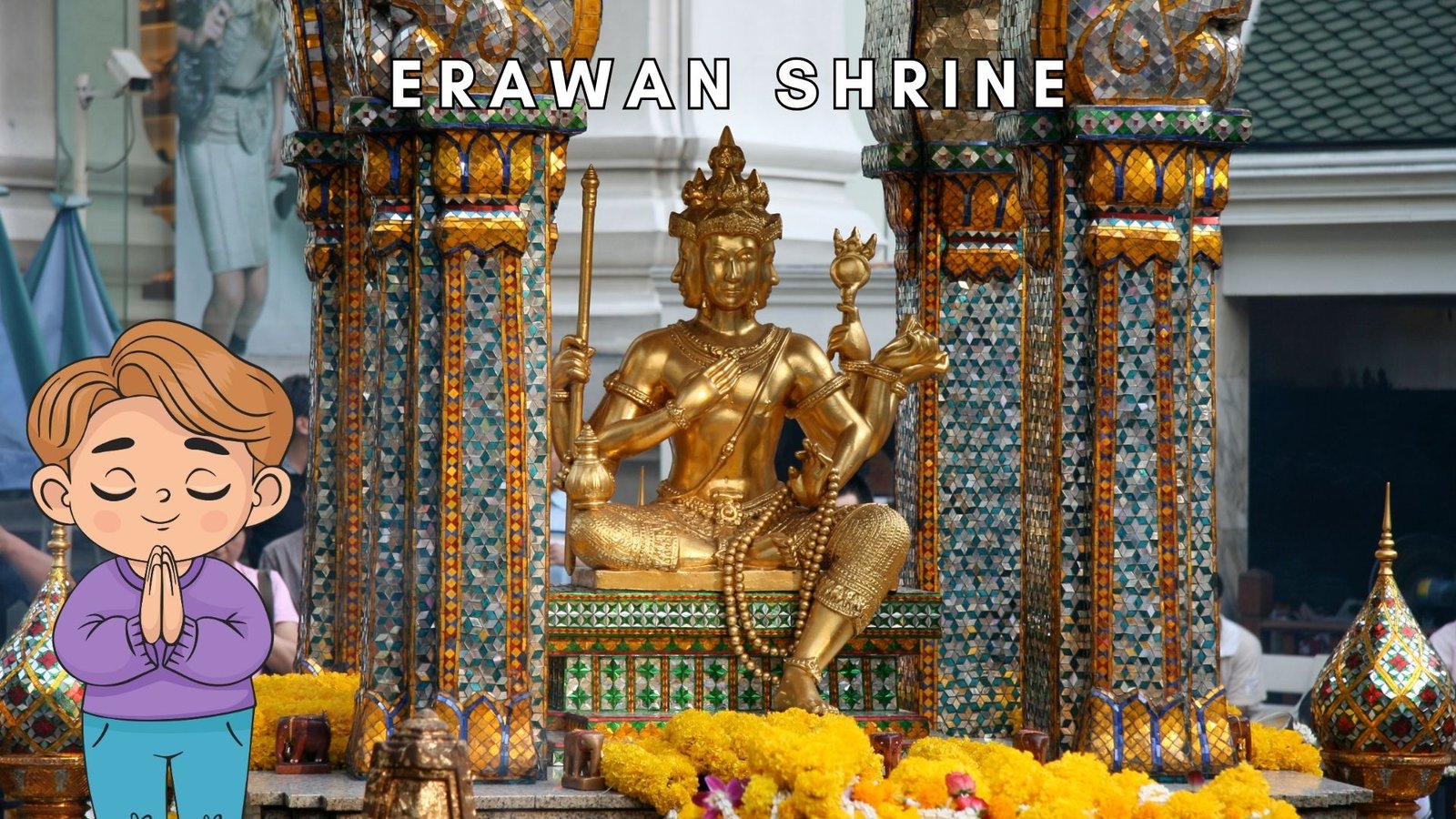 Erawan Shrine Erawan Shrine