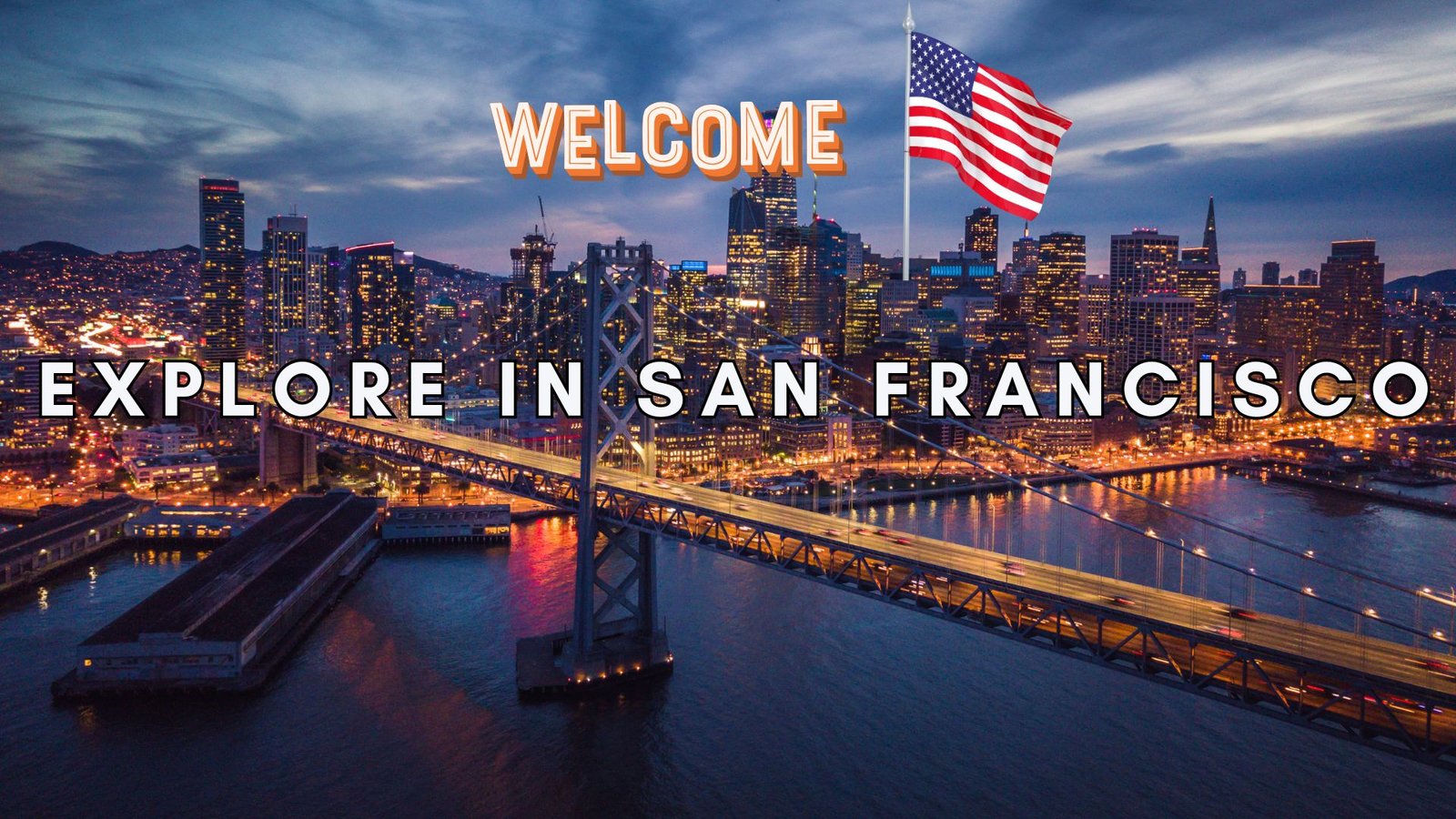 Explore San Francisco