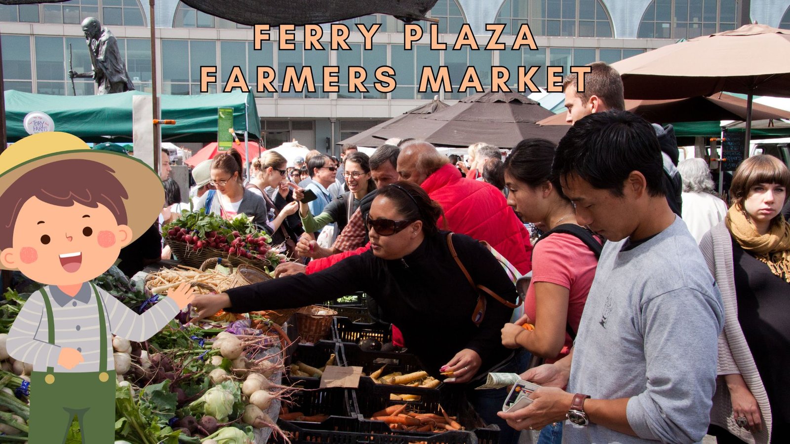 Ferry Plaza Farmers Market