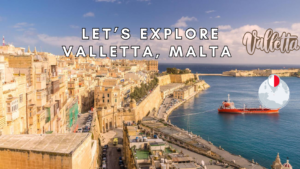 Explore Valletta Malta
